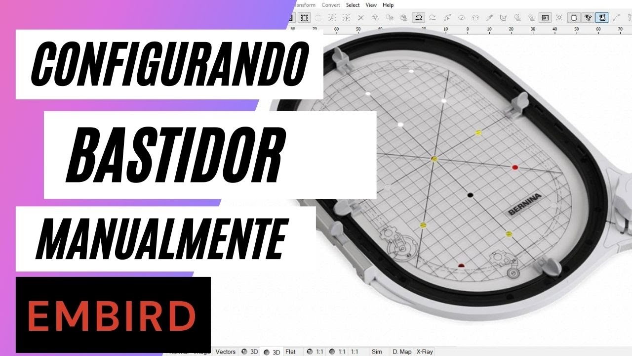 EMBIRD- Configurando Manualmente Bastidor De Bordado