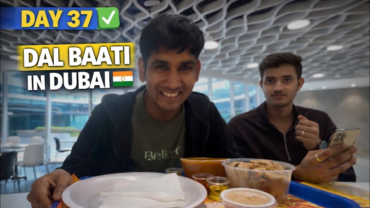 DAY 37 | Dal Baati in Dubai 😍🇮🇳 | 50 Day Vlog Challenge 