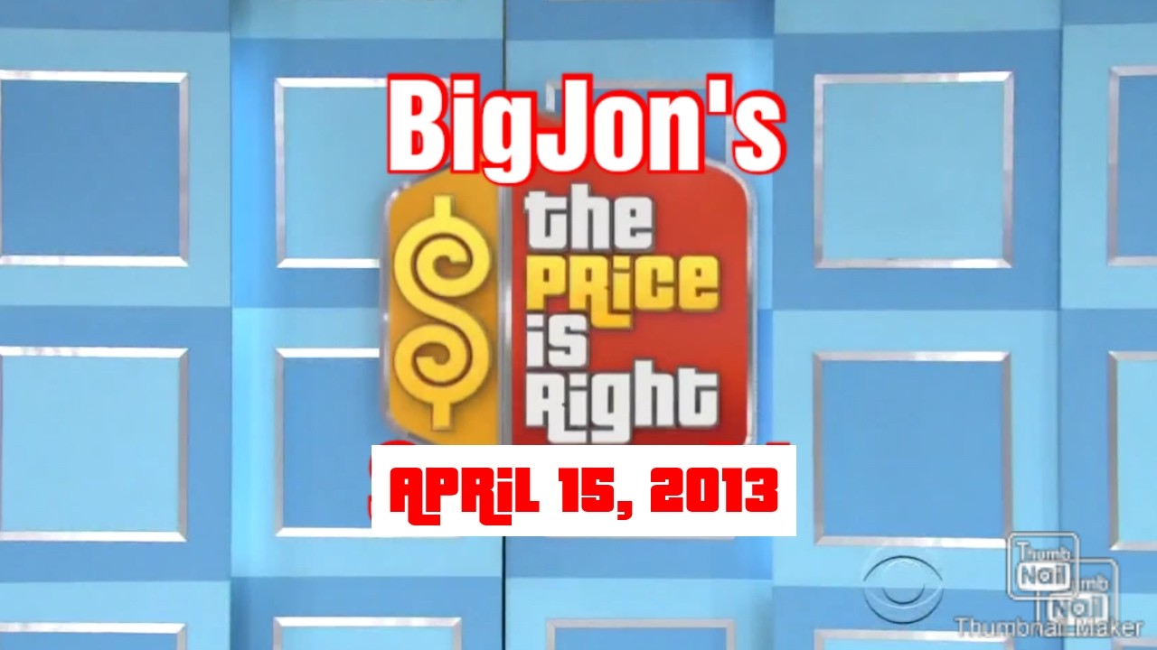 BigJon's The Price Is Right Remake Game (April 15, 2013)