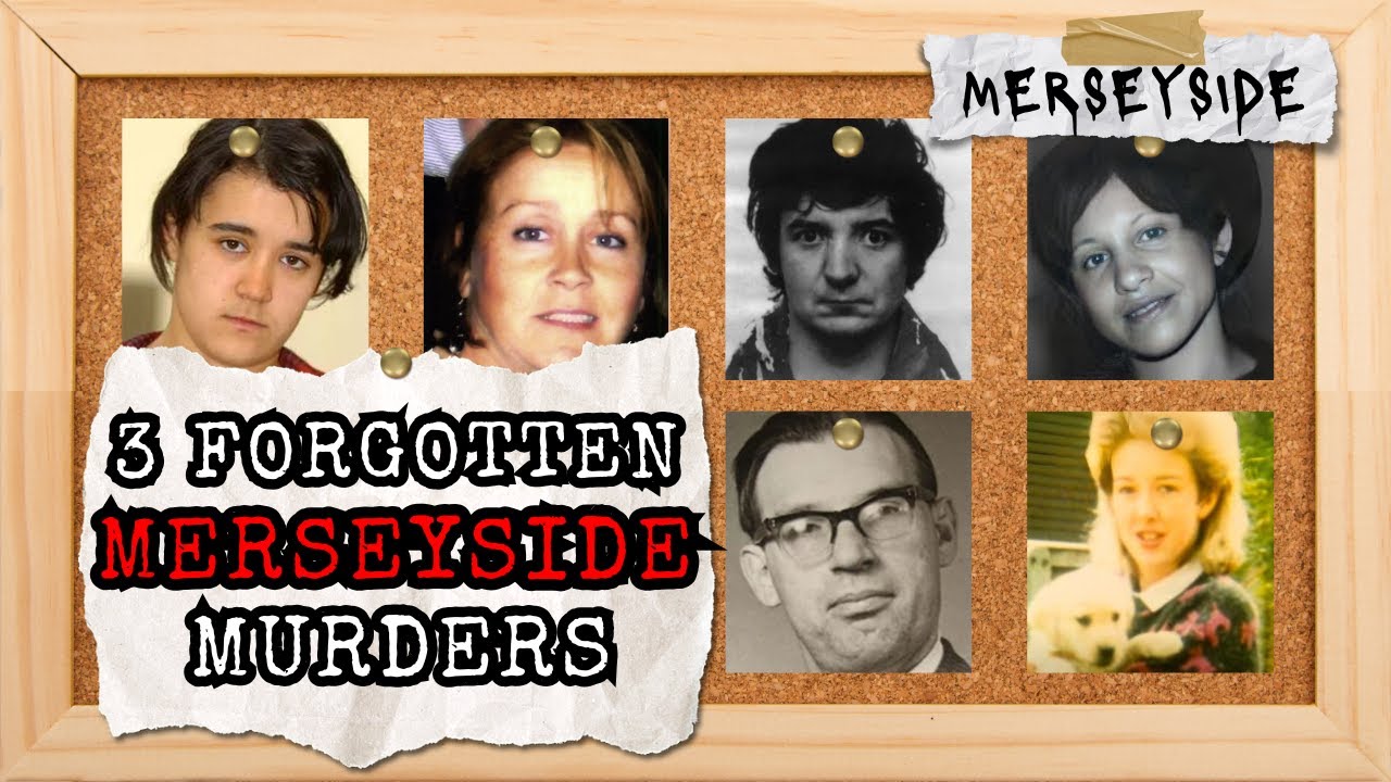 3 Forgotten MERSEYSIDE Murders (True Crime Documentary)