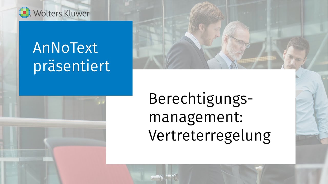 Berechtigungsmanagement in AnNoText: Vertreterregelung
