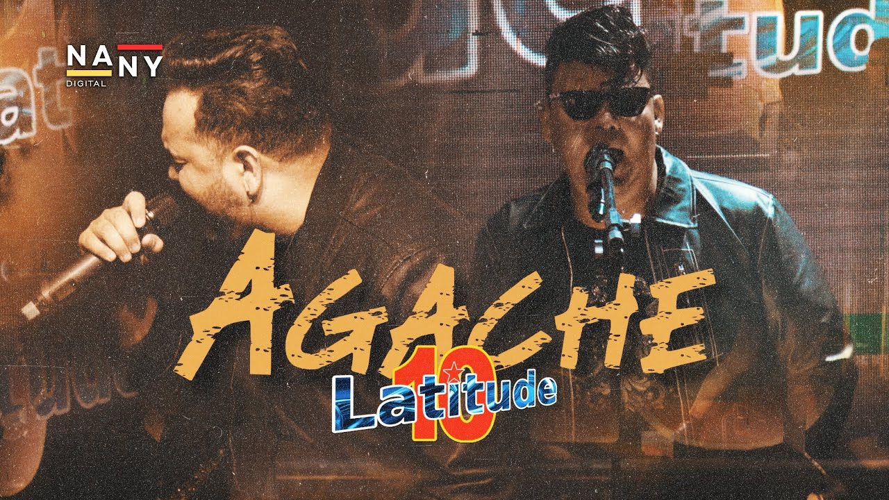 Agache - Latitude 10 | Nany Digital