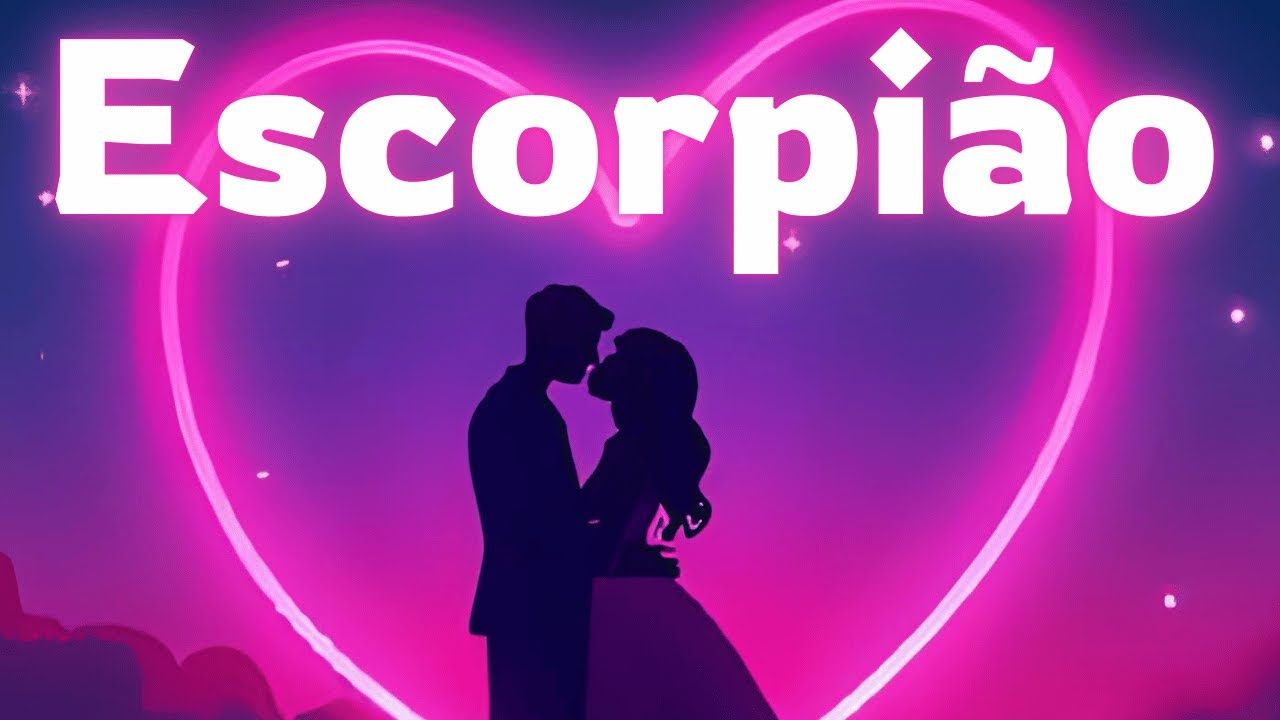 💕ESCORPIÃO💞VOCÊ PRECISA SABER😮O QUE VAI ACONTECER‼️E VC NÃO CONSEGUE VER.....