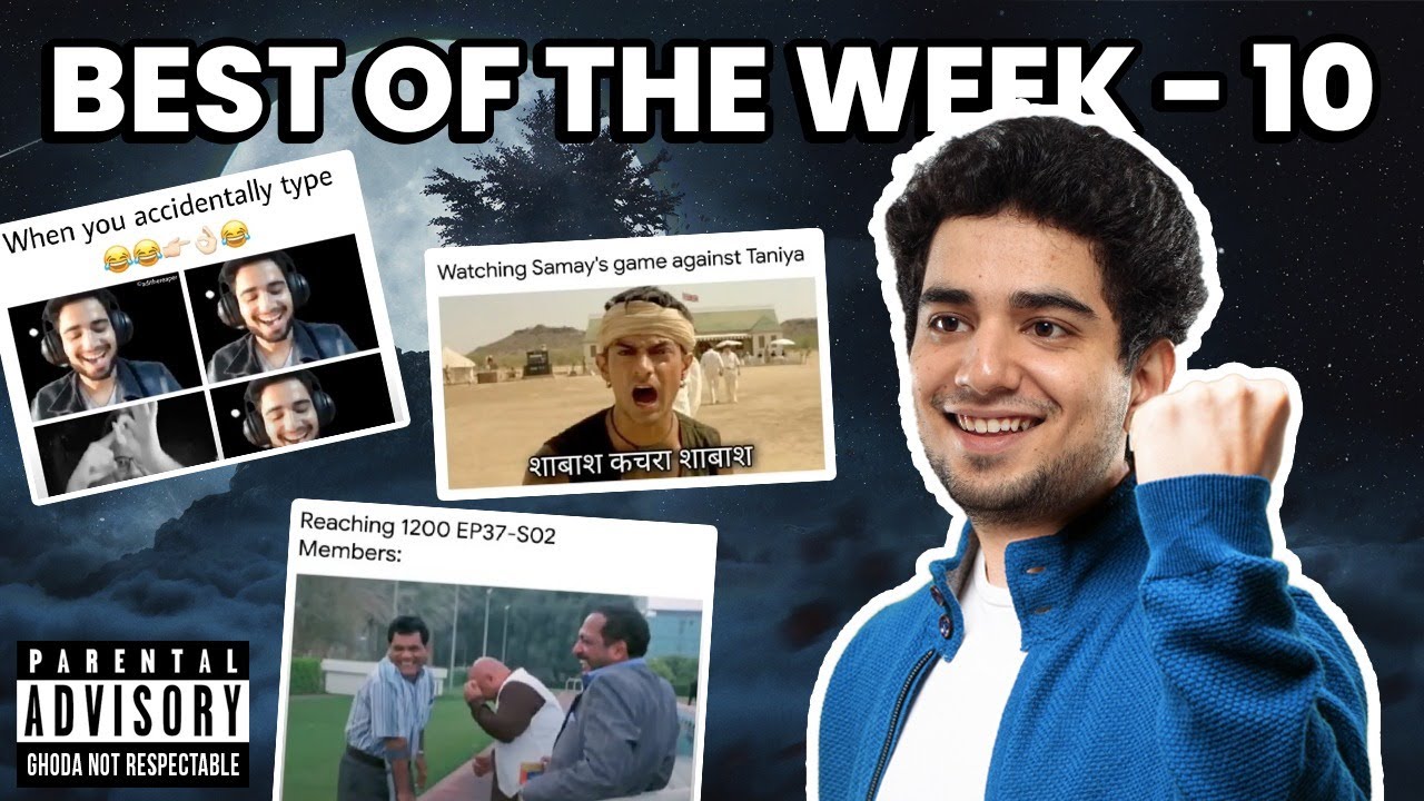 BEST OF THE WEEK 10 | SAMAY RAINA
