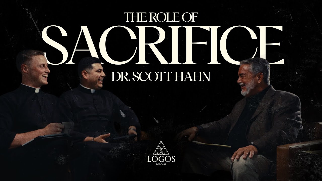 Dr. Scott Hahn | The Role of Sacrifice in Sacred Scripture