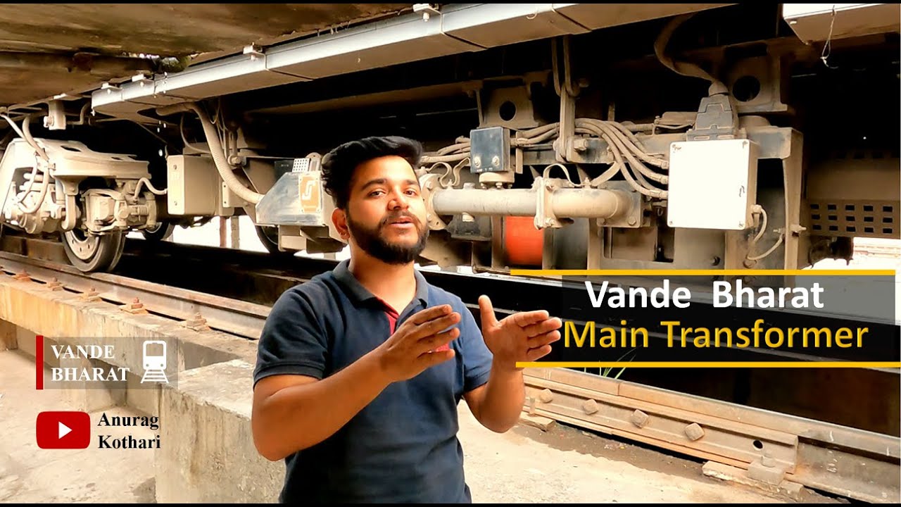 Vande Bharat : Main Transformer and its cooling system (Part 1)