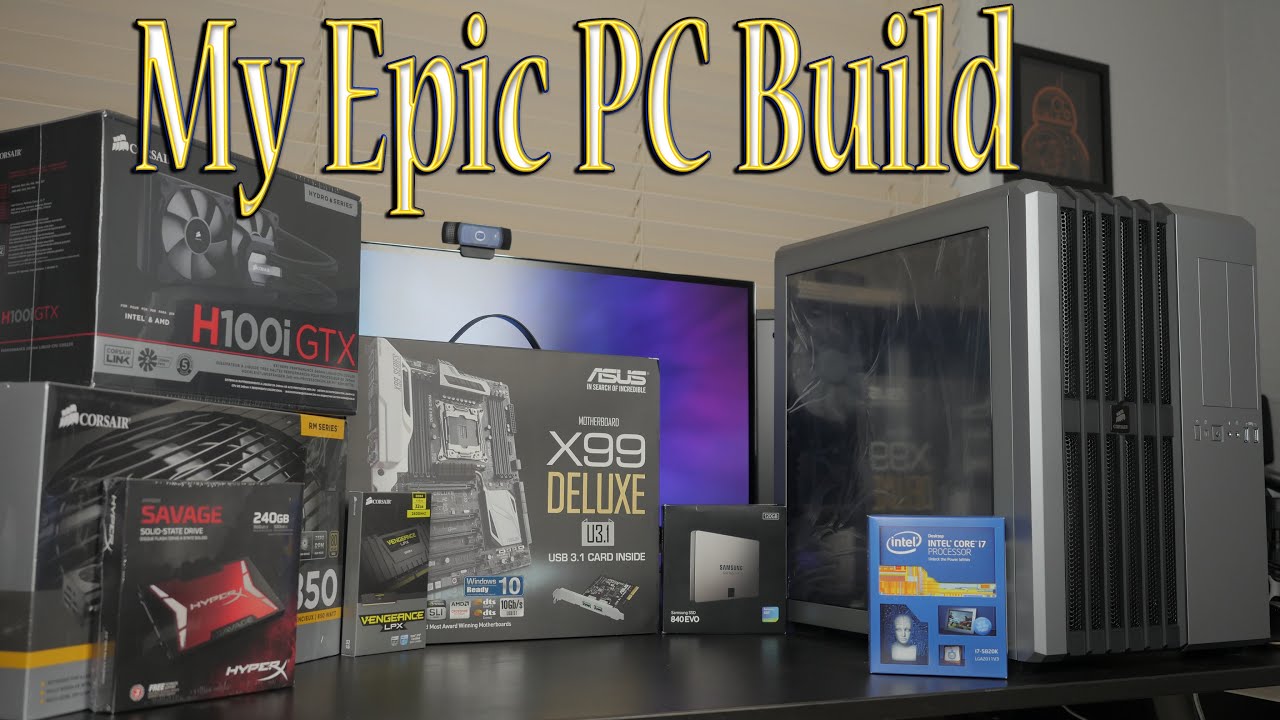 My Epic PC Edit / Gaming Build Complete