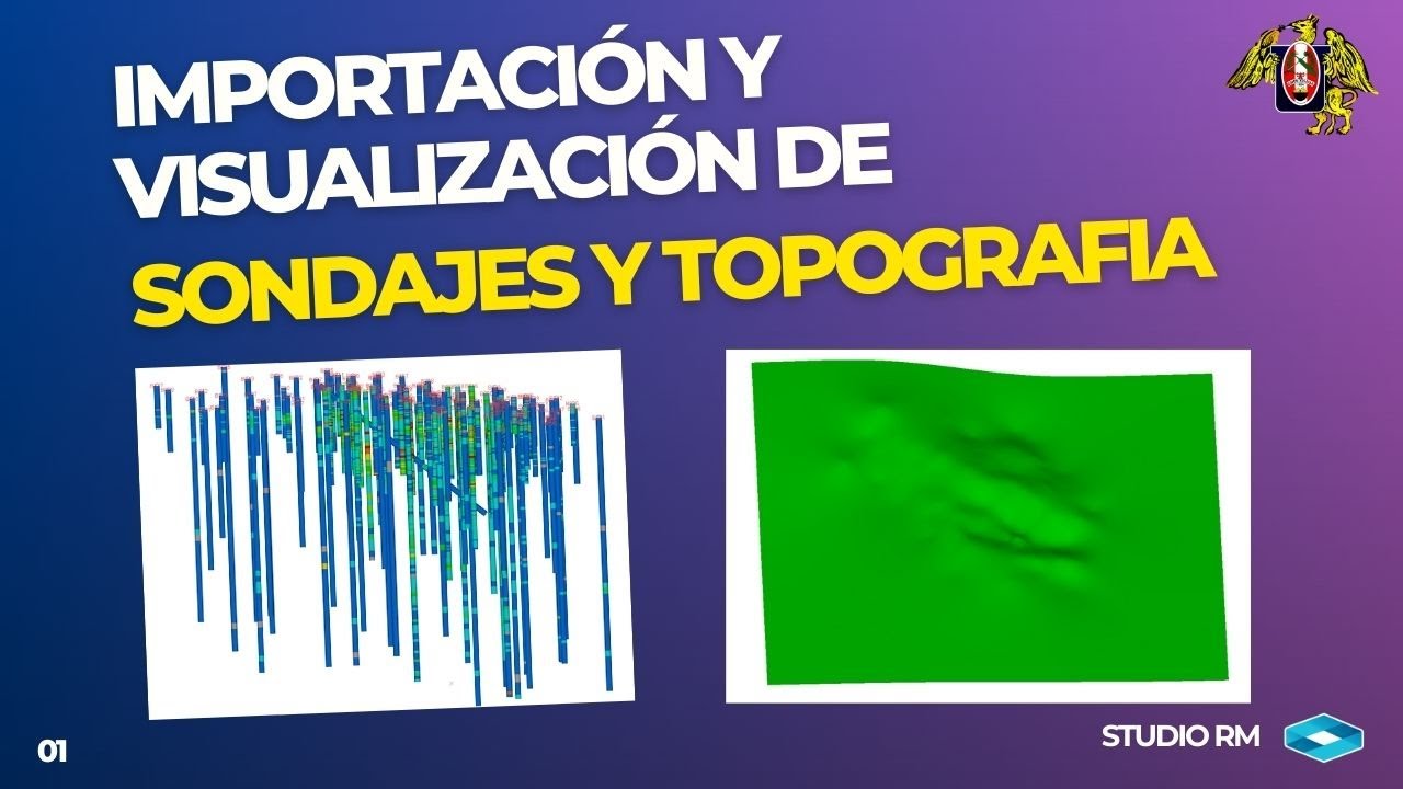 01  Importacion y visualización de los sondajes y topografía - Datamine Studio RM
