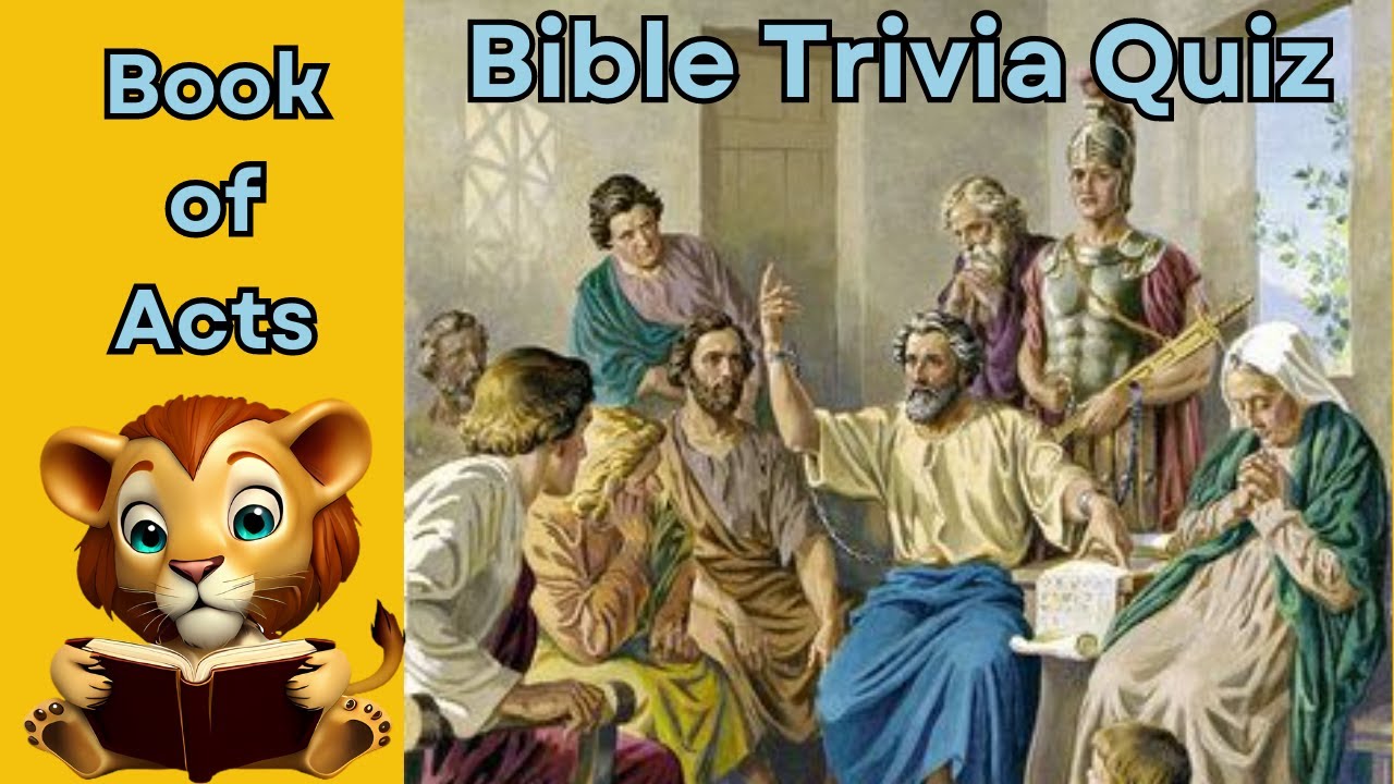 Bible Trivia Quiz: 20 Questions about The Book of Acts