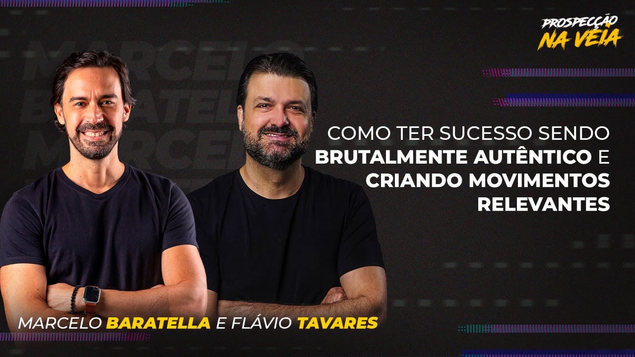 Como Ter Sucesso Sendo Brutalmente Autêntico e Criando Movimentos Relevantes