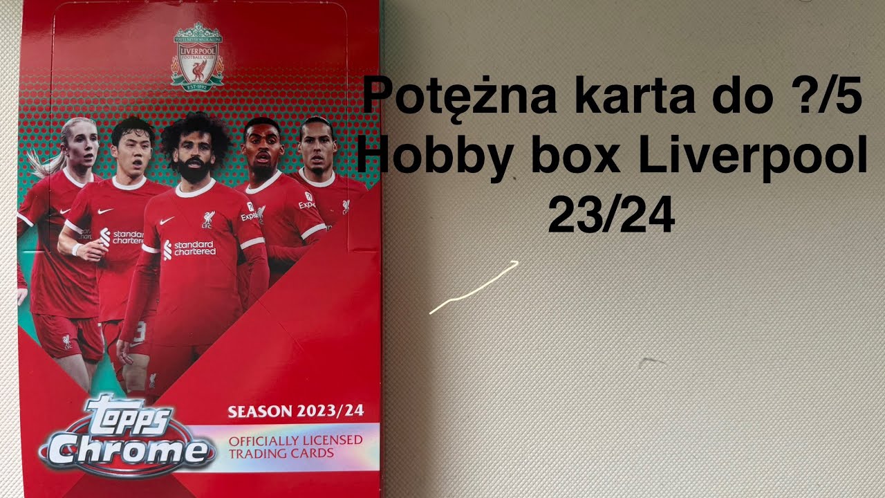Potężna karta do ?/5 Liverpool Hobby box topps chrome 23/24. 