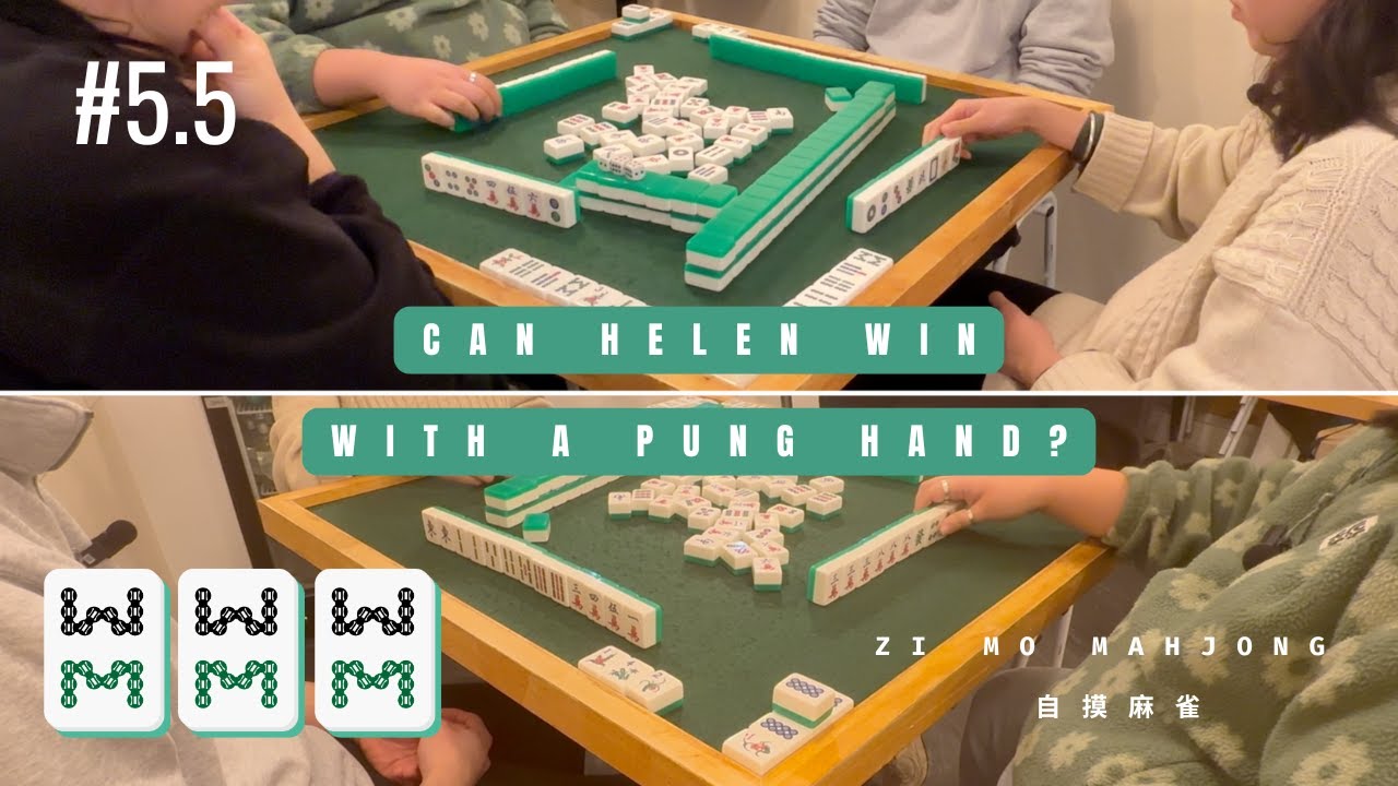 Can Helen Win With a Pung Hand This Time? #5.5 — Hong Kong Old Style London