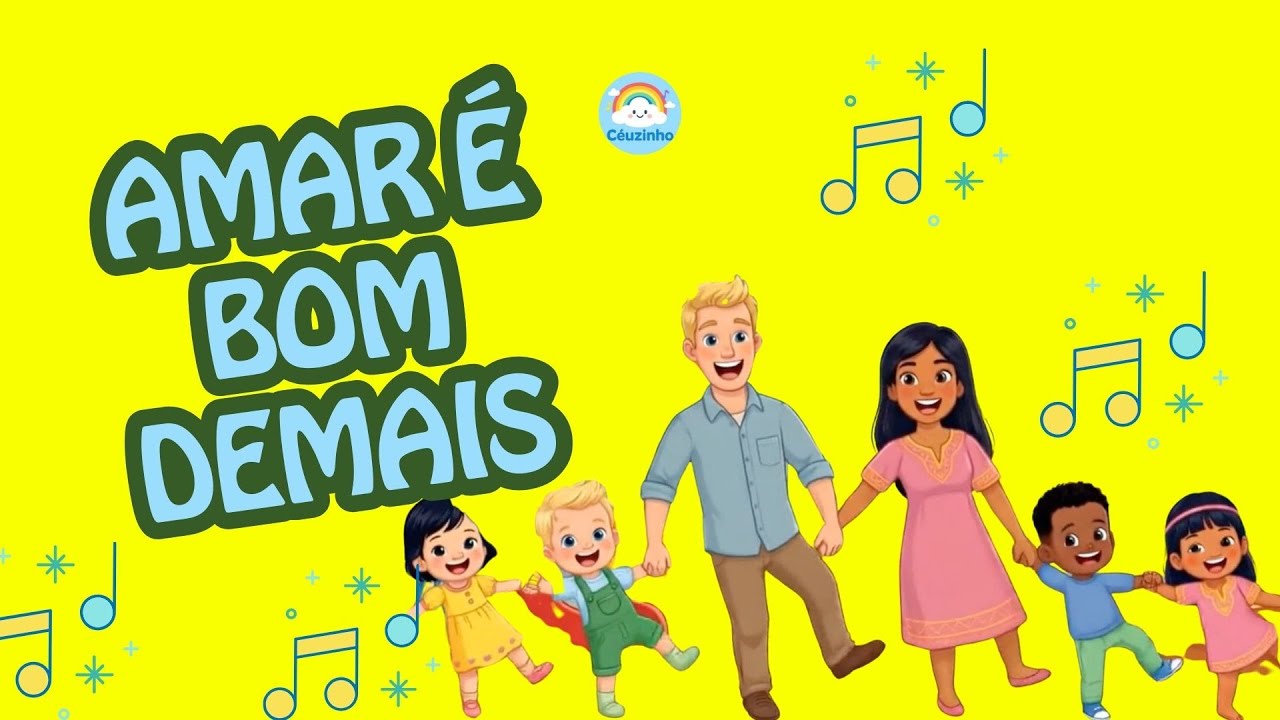 Músicas Bíblicas para Crianças | Ensinando a Amar o Próximo | Amar é bom demais | Céuzinho