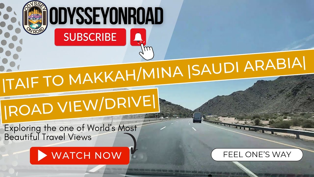Road View/Drive: Taif to Makkah/Mina|Saudi Arabia|4K UHD|60FPS.