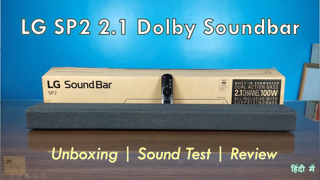 LG SP2 2.1 Dolby Audio soundbar | Unboxing | Sound Test | Review | in hindi (हिंदी में)