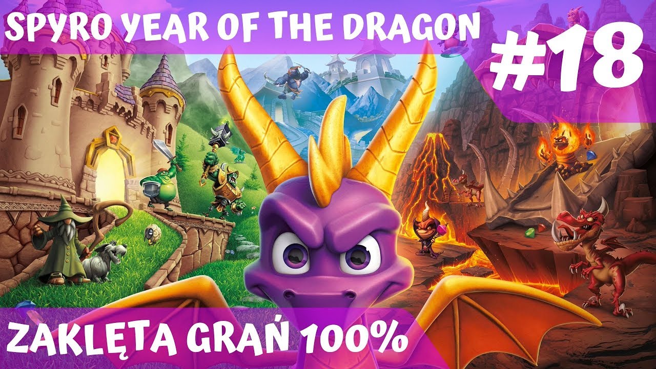 SPYRO YEAR OF THE DRAGON PL #18 ZAKLĘTA GRAŃ / CHARMED RIDGE 100%