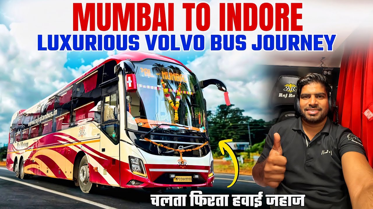 Mumbai To Indore Luxury Volvo Bus Journey | Raj Ratan Travels