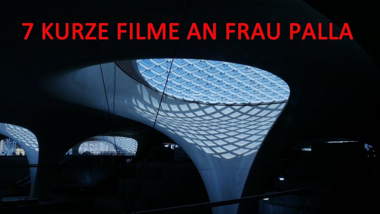 7 KURZE FILME AN FRAU PALLA