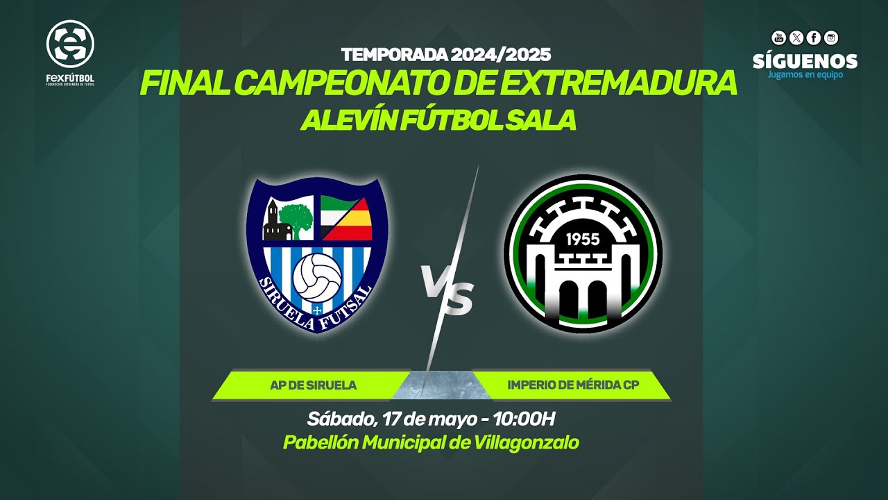 AP Siruela - Imperio de Mérida CP | Final 🏆CAMPEONATO DE EXTREMADURA Alevín Fútbol Sala 24/25