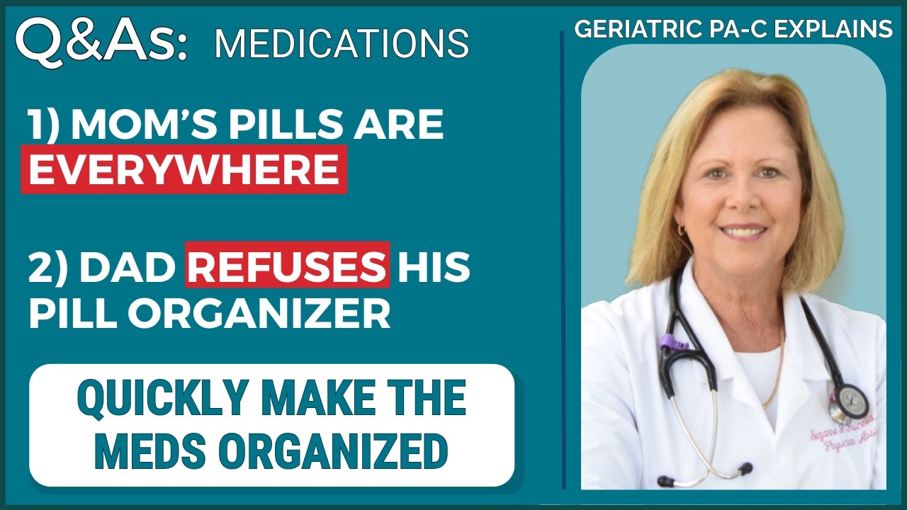 [Q&A] How Do I Stop My Parent From Mixing Up Pills Again?