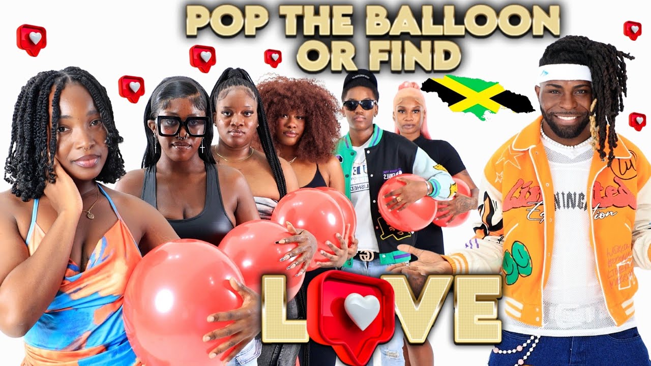 Pop The Balloon Or Find Love | Jamaica Edition | Kingston 