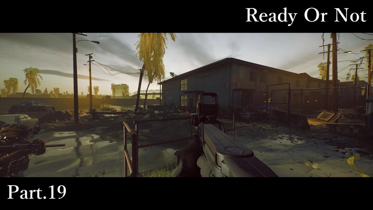 #19【Ready Or Not】Home Invasion Mission 01 ― ドミ【くらら】
