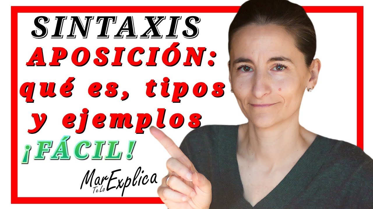 ✅ Aposición: qué es, tipos y ejercicio práctico [sintaxis, con Trucos y Ejemplos]