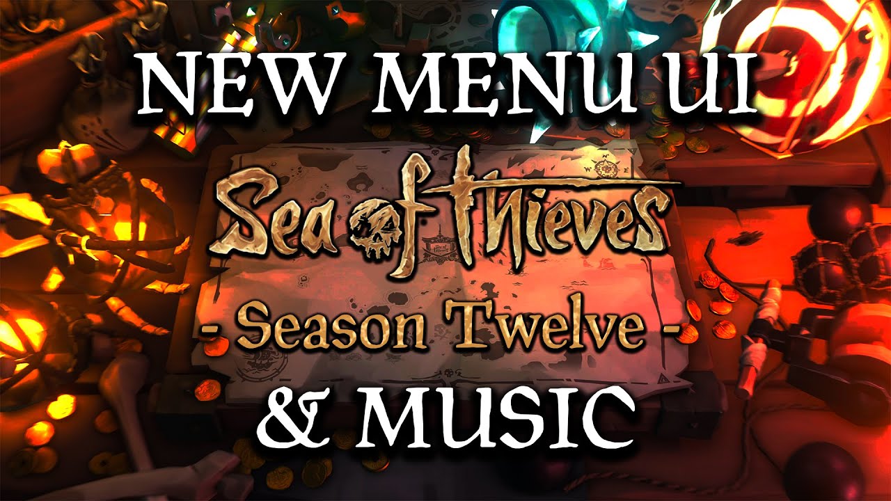 Sea of Thieves: NEW Season 12 Main Menu UI with Music | Update 2