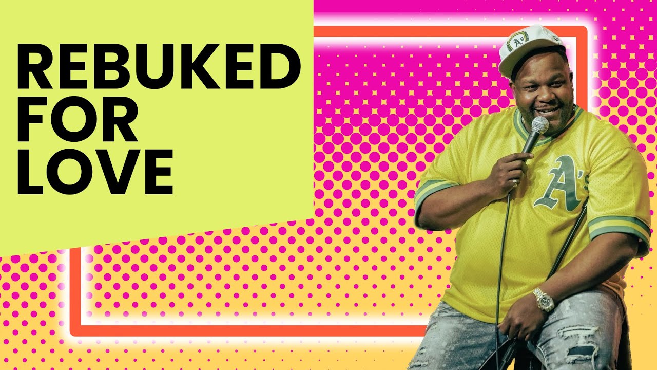 Rebuked For Love