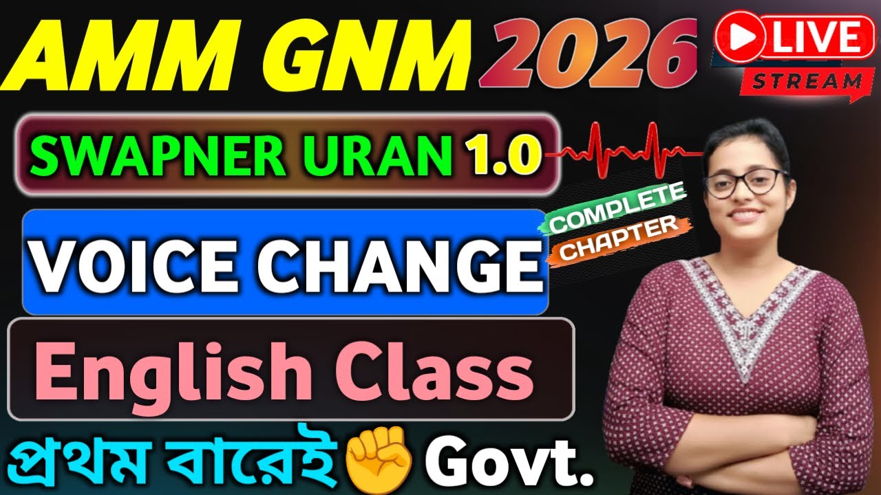 Voice Change 1 | ANM GNM 2026 Preparation | ANM GNM Wbssc Group C & D English Class 2026