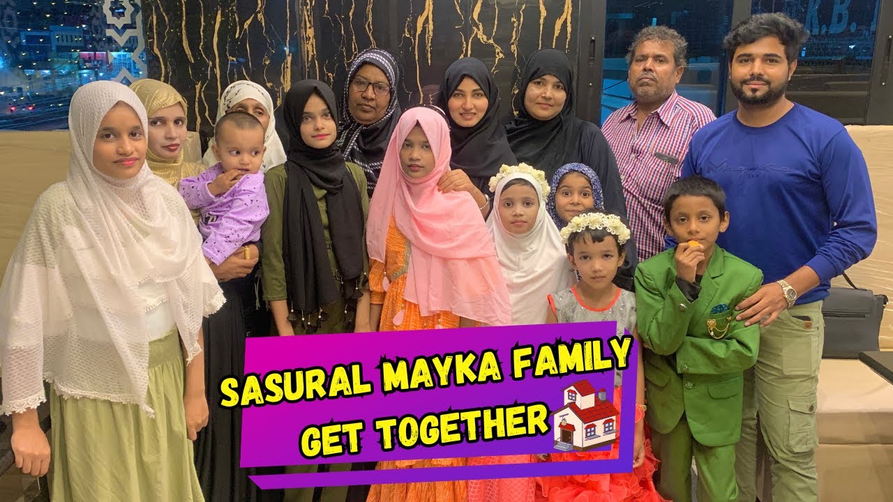 SASURAL MAYKA FAMILY GET TOGETHER || @Sameerazaenvlogs