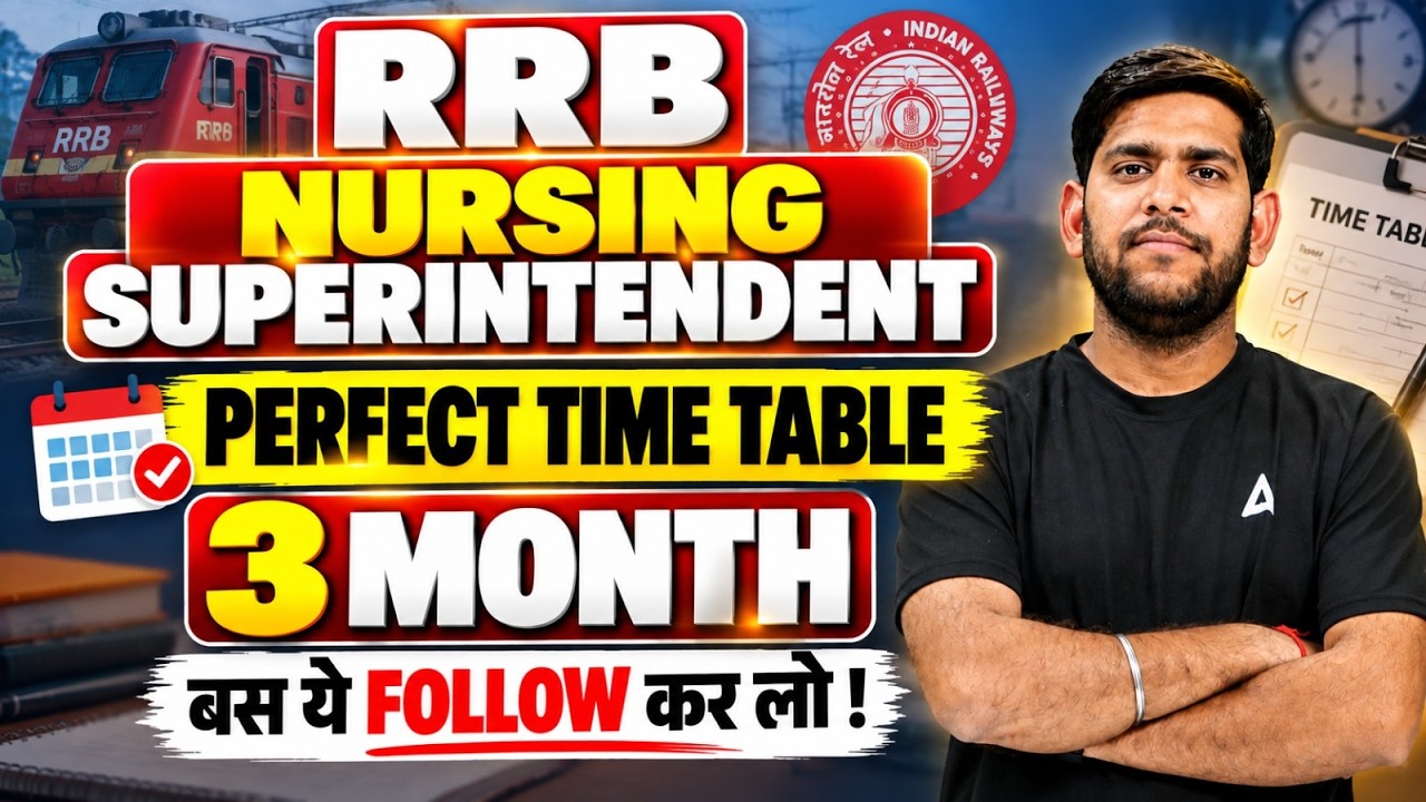 RRB Nursing Superintendent 2026 | RRB Nursing Superintendent Perfect Time Table | By Vivek Sir