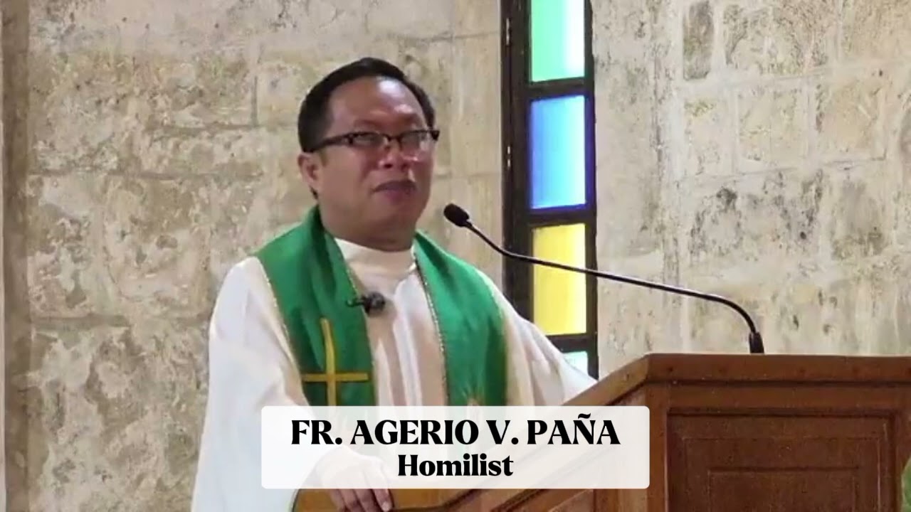HOMILY | LUNES, IKAKAWHAAG-USA NGA DOMINGO SA TUIG | AUGUST 25, 2025 | REV. FR. AGERIO V. PAÑA