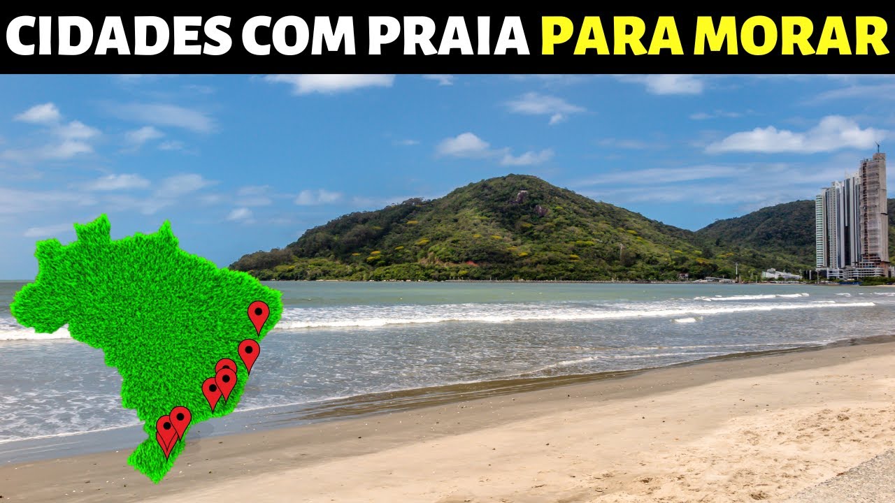 10 MELHORES CIDADES COM PRAIA PARA MORAR NO BRASIL