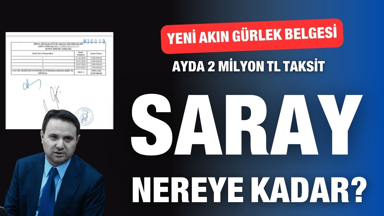 Saray nereye kadar? Yeni Akın Gürlek belgesi; 2 milyon TL taksit ödemiş | Medyada Bugün