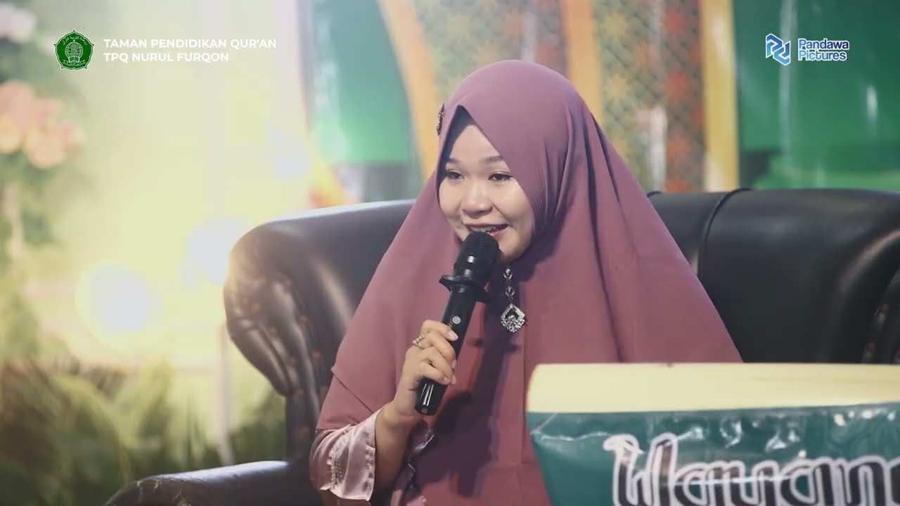 Mauidhoh Hasanah Ning Uly - Pengajian Umum Akhirussanah & Khotmil Qur'an TPQ Nurul Furqon