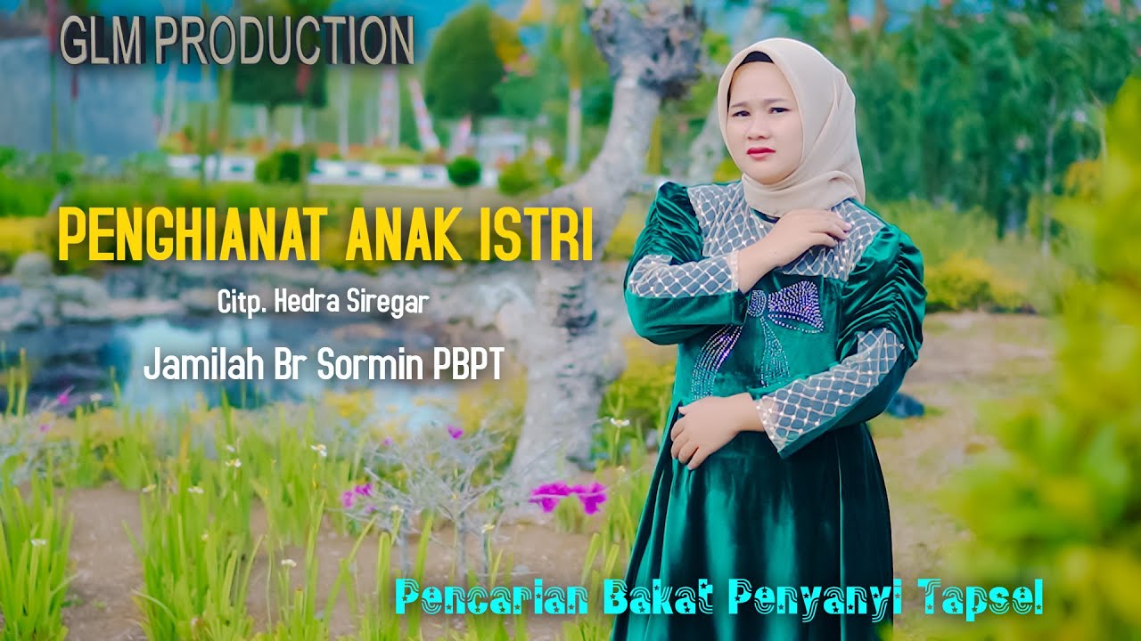 PENGHIANAT ANAK ISTRI || JAMILAH PBPT Br SORMIN || LAGU TAPSEL MADINA