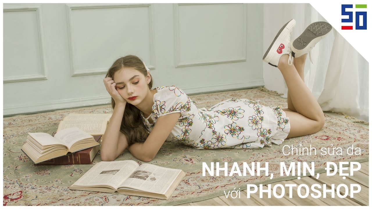 Cách làm da MỊN, ĐẸP, NHANH mà không bết với Photoshop! - Phòng tối 50mm