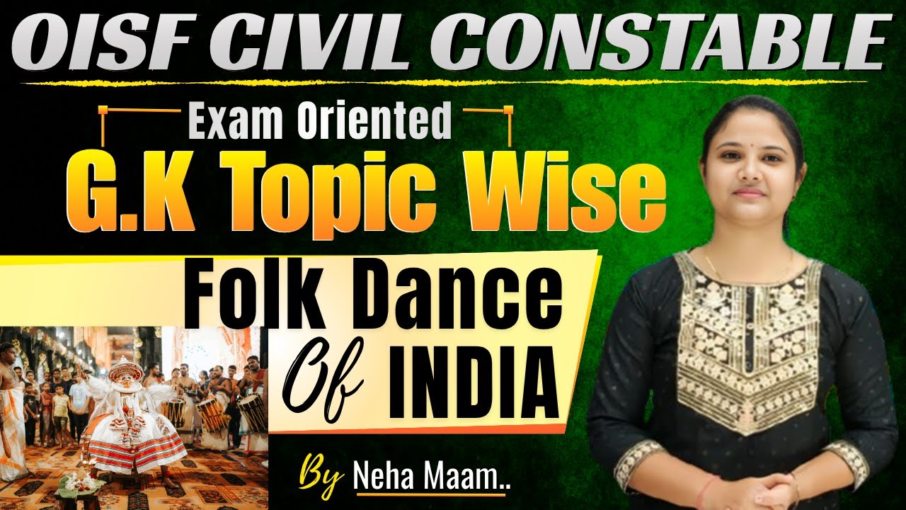 FOLK DANCE  OF INDIA IIOISF GK|| constable GK ||Neha Ma'am #oisf #districtconstable#gk