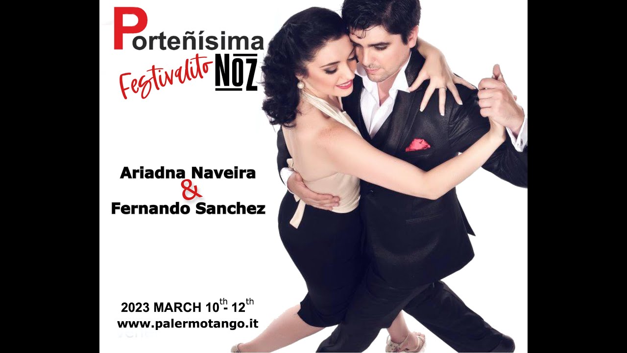 Festivalito Porteñisima Noz | Ariadna Naveira & Fernando Sanchez