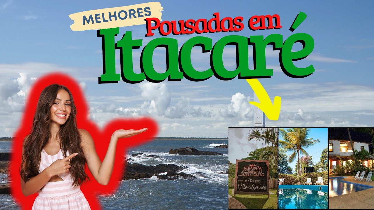 Melhores POUSADAS EM ITACARÉ  | Lista completa e LINK com preço ESPECIAL
