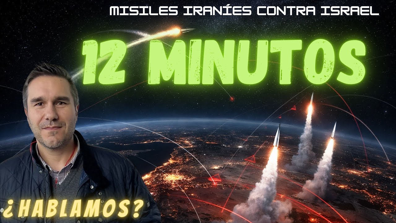 Doce minutos, cero margen de error: misiles iraníes contra Israel ¿HABLAMOS?