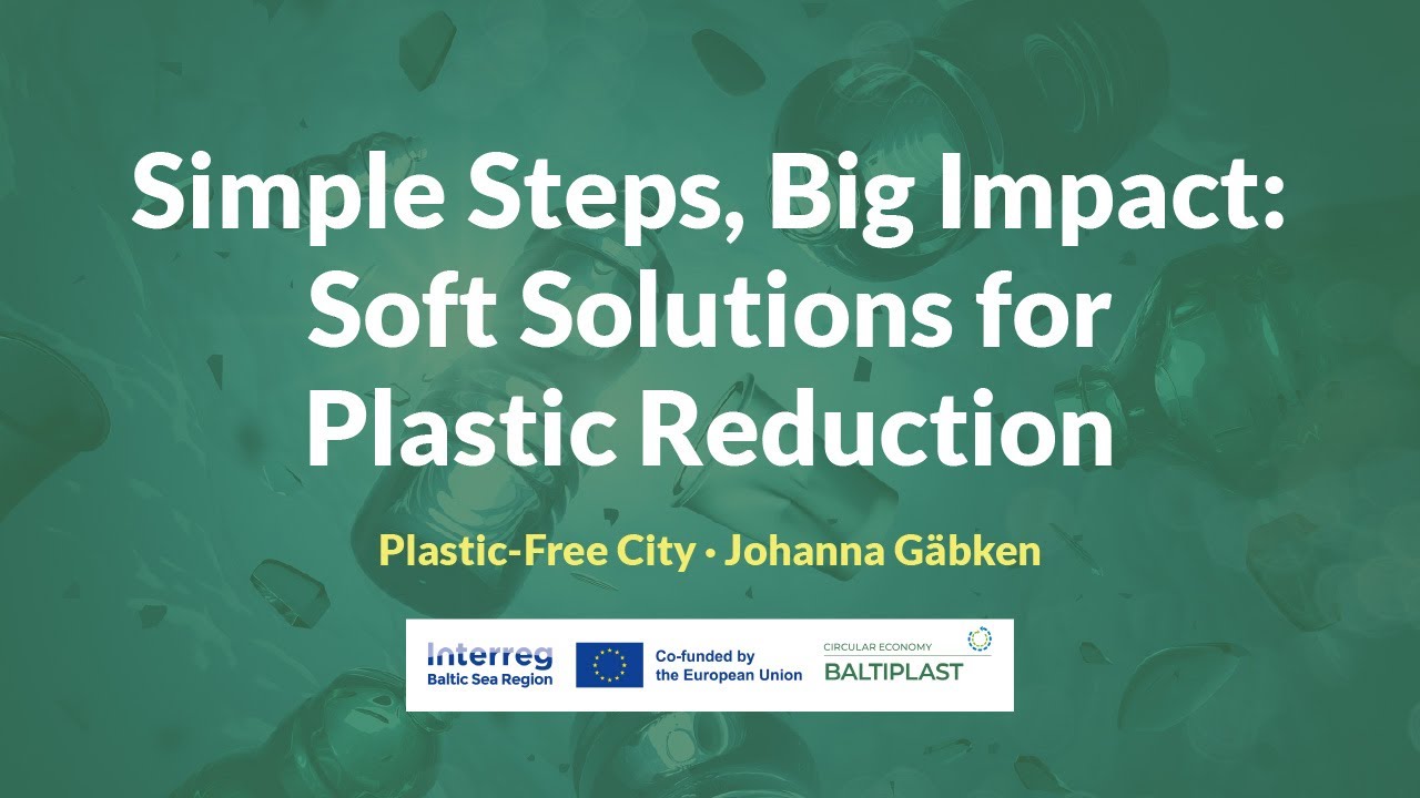 Soft solution to plastic reduction | BALTIPLAST project