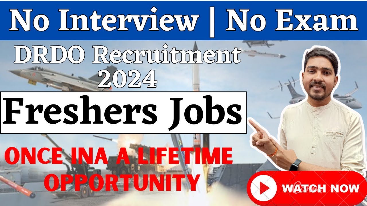 DRDO Recruitment 2024 | No Interview | No Exam | Direct Selection | Freshers Eligible | Latest jobs