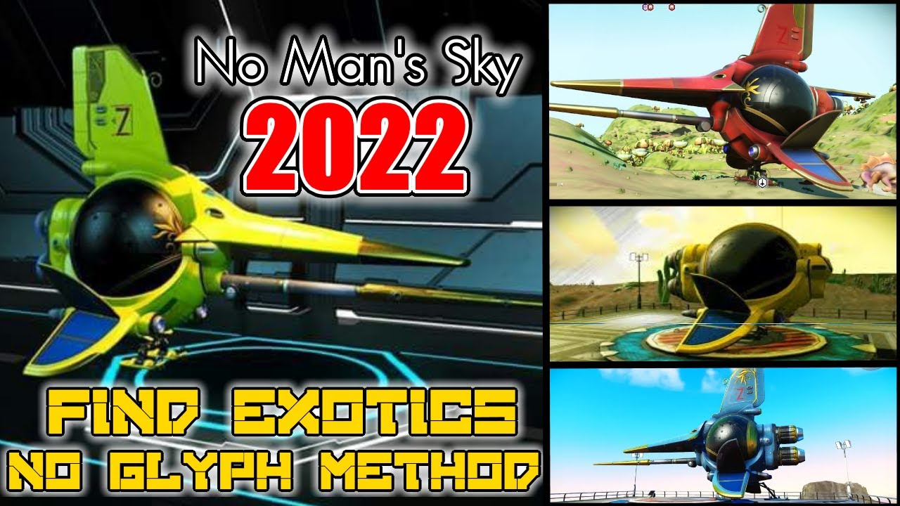 No Man's Sky - How to find Exotic Ships in No Mans Sky - No Portal Glyphs Needed !! Easy !!! 2022