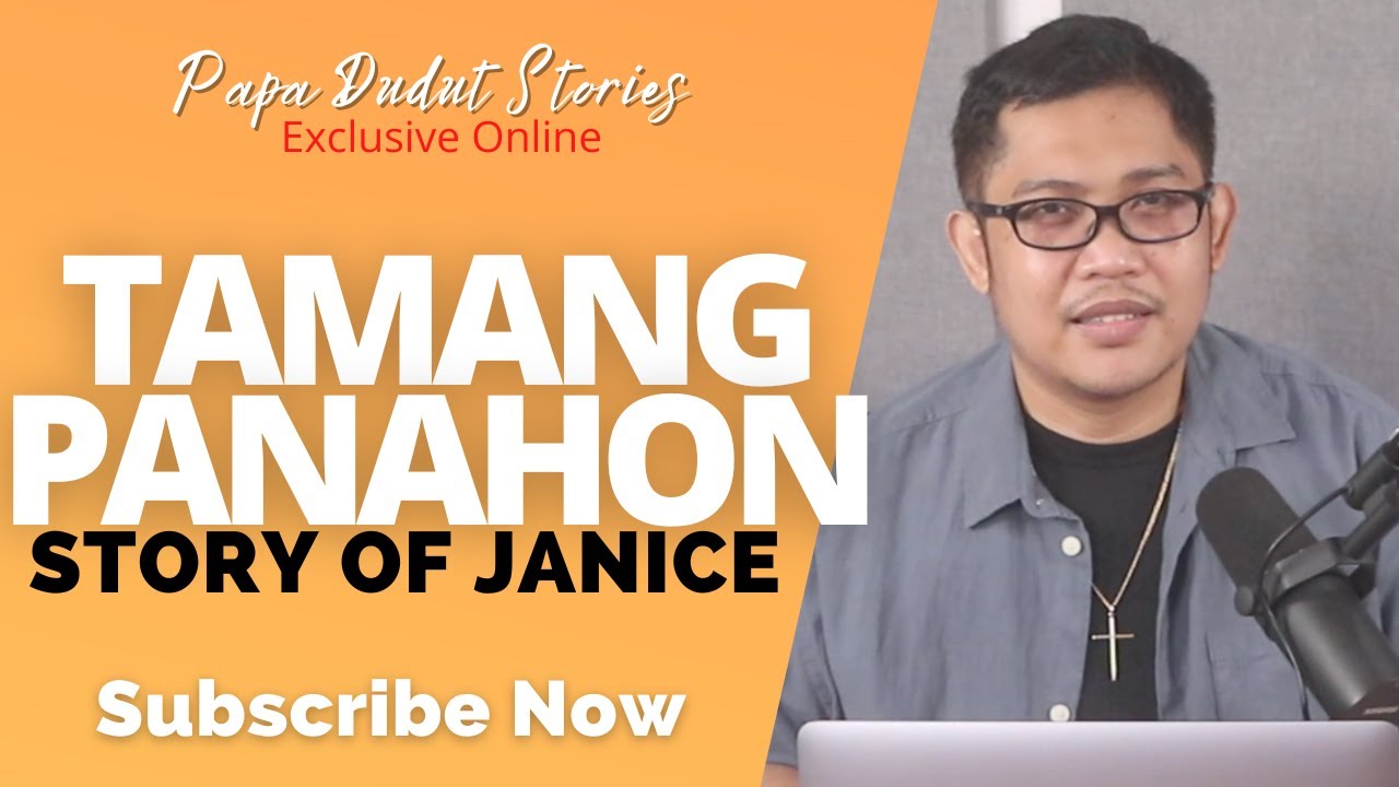 JANICE | PAPA DUDUT STORIES