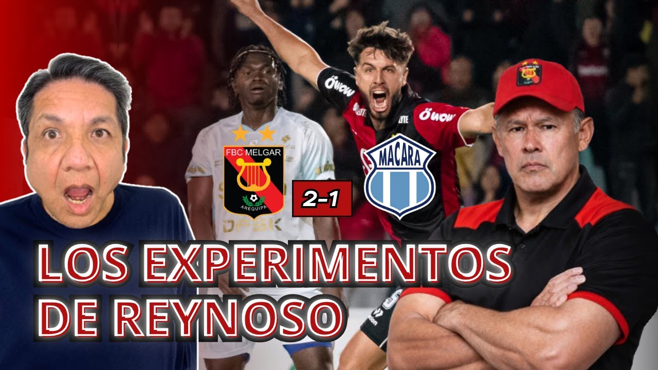¿El NUEVO MELGAR de Reynoso? Melgar vs Macará Tarde Rojinegra 2026: análisis de Vicente Cisneros