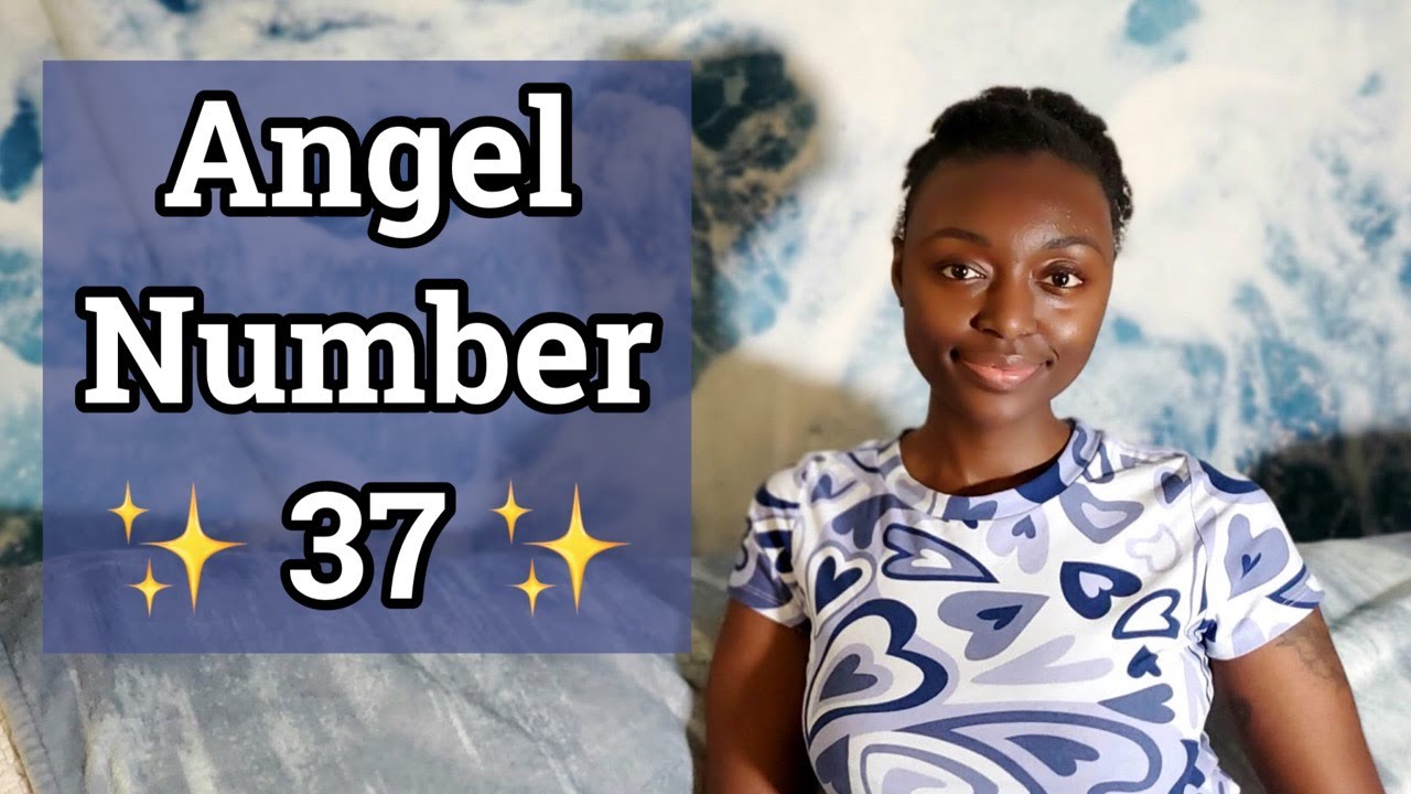 Angel Number 37