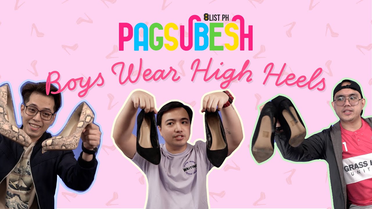 Boys Wear High Heels | Pagsubesh