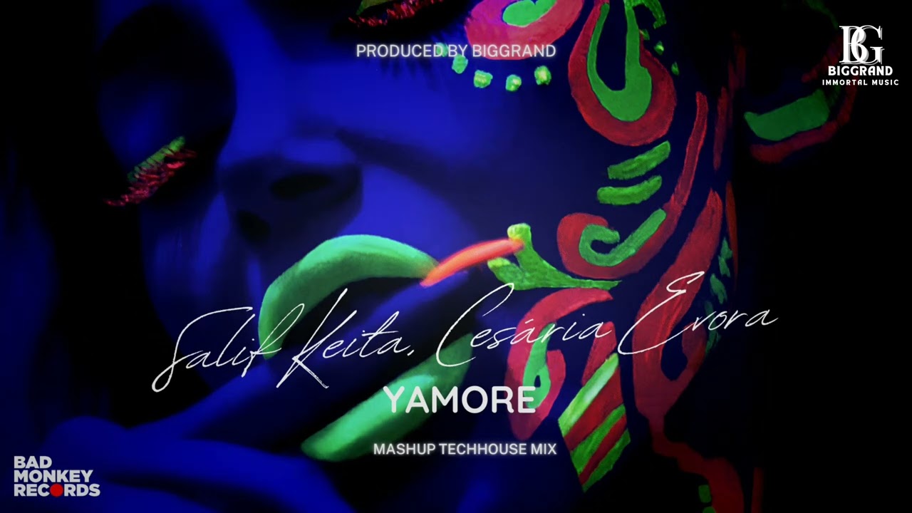 Salif Keita, Cesária Evora  - Yamore (BigGrand Mashup Mix) #salifkeita #yamore #techhousemusic